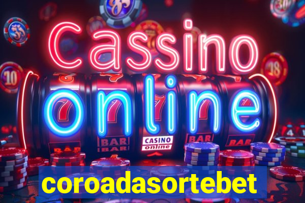 coroadasortebet.com