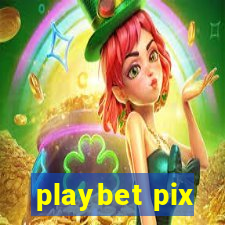 playbet pix