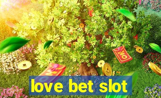 love bet slot