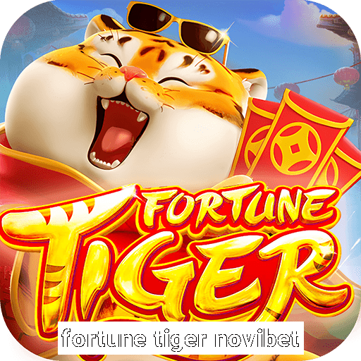 fortune tiger novibet