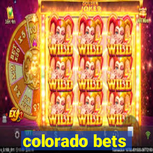 colorado bets