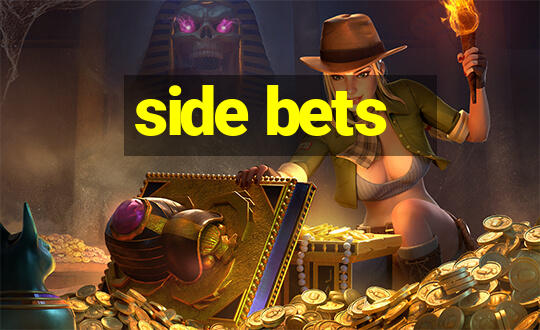 side bets