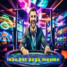 leao bet paga mesmo