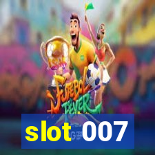 slot 007