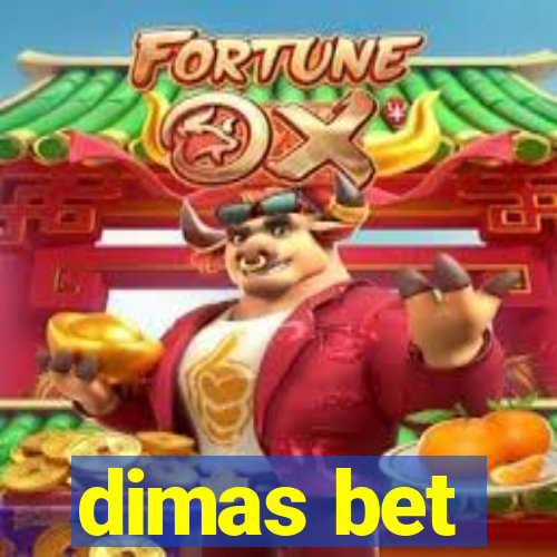 dimas bet