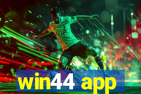 win44 app