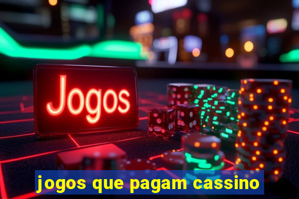 jogos que pagam cassino