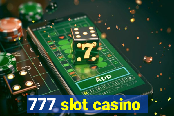 777 slot casino