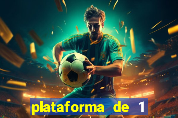 plataforma de 1 real bet