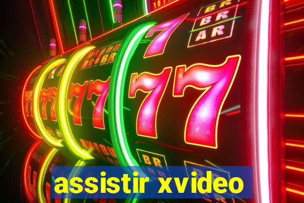 assistir xvideo