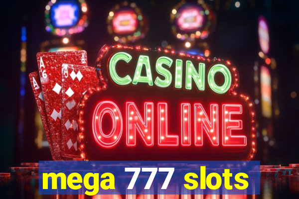 mega 777 slots