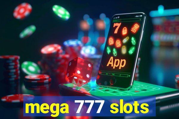 mega 777 slots