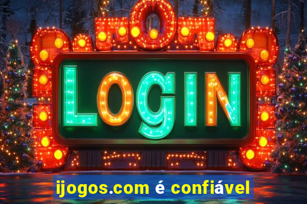 ijogos.com é confiável