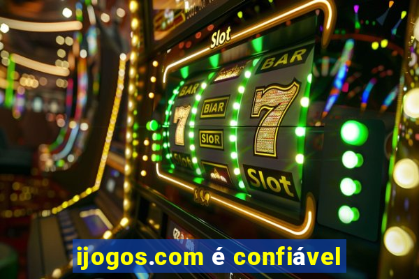 ijogos.com é confiável