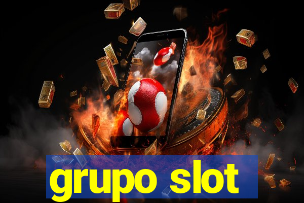 grupo slot