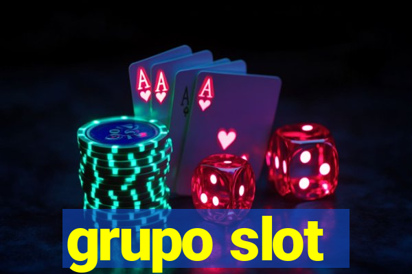 grupo slot