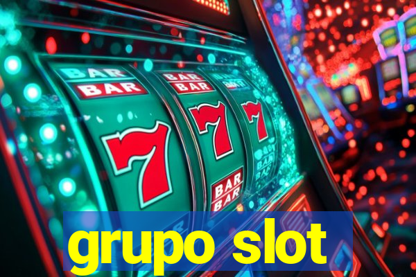 grupo slot