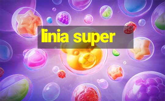 linia super