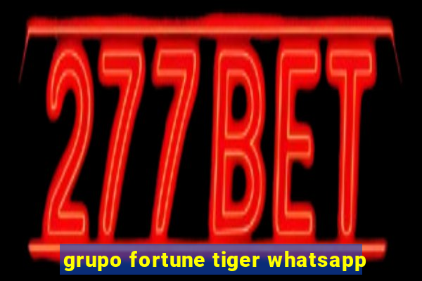 grupo fortune tiger whatsapp