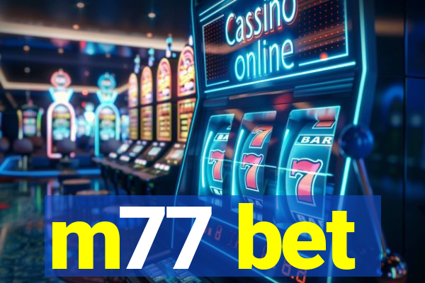 m77 bet