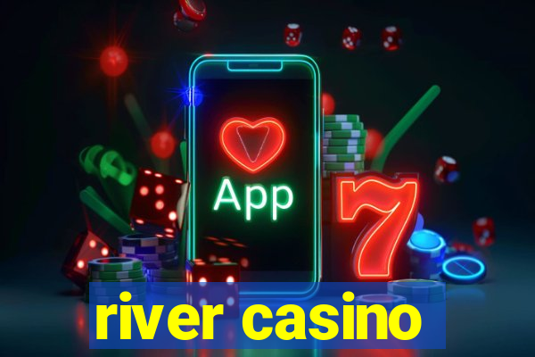 river casino