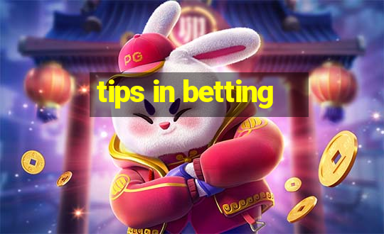 tips in betting