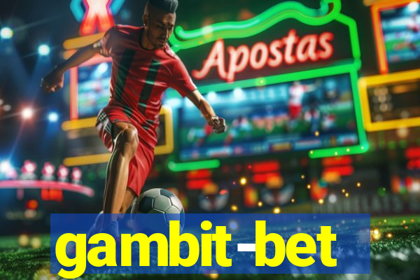 gambit-bet