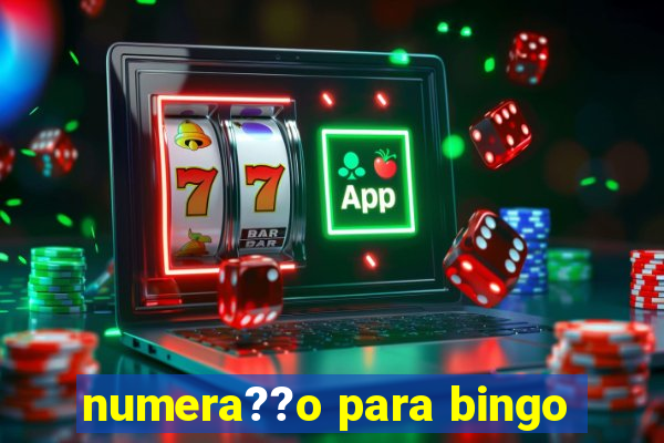 numera??o para bingo