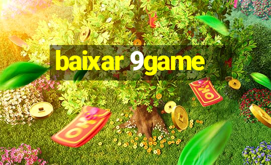 baixar 9game