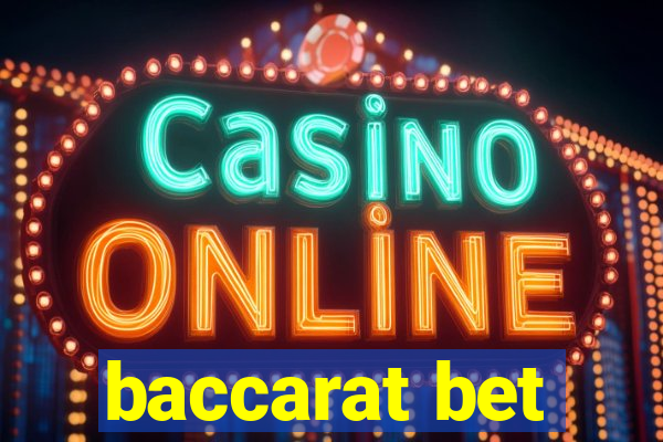 baccarat bet