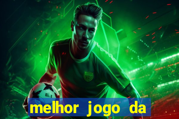 melhor jogo da estrela bet