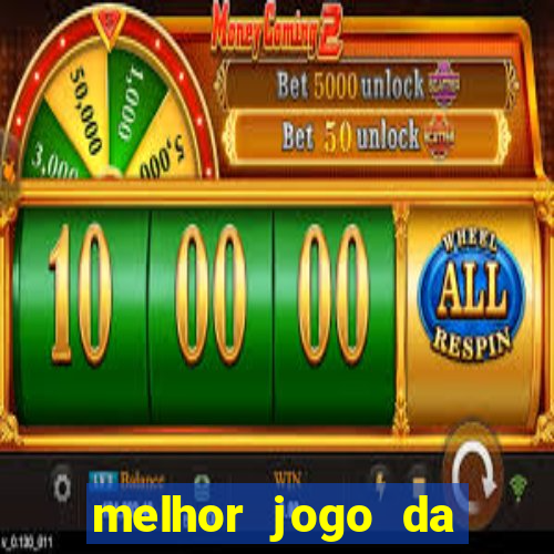 melhor jogo da estrela bet