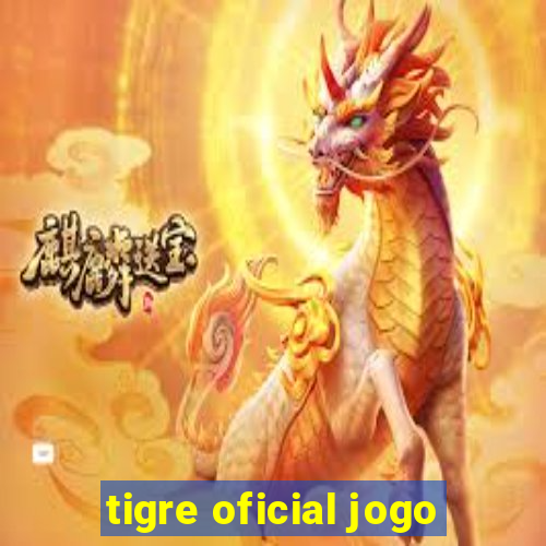 tigre oficial jogo