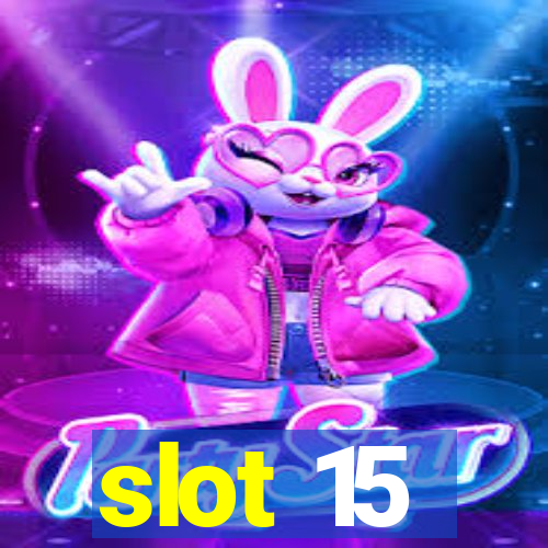 slot 15