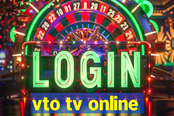 vto tv online