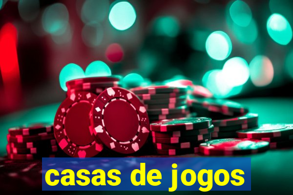 casas de jogos