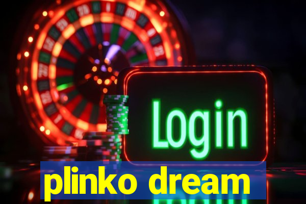 plinko dream