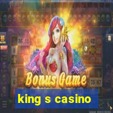 king s casino