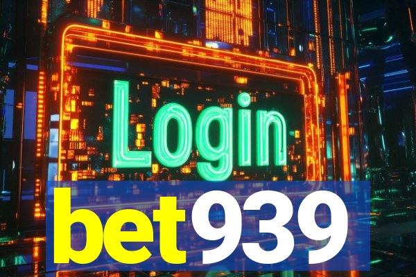 bet939