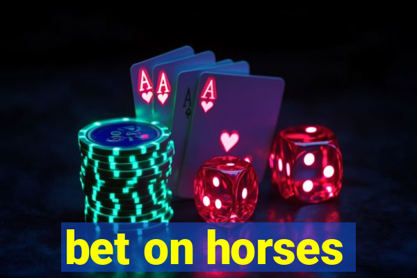 bet on horses