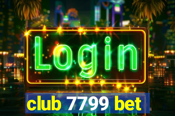 club 7799 bet