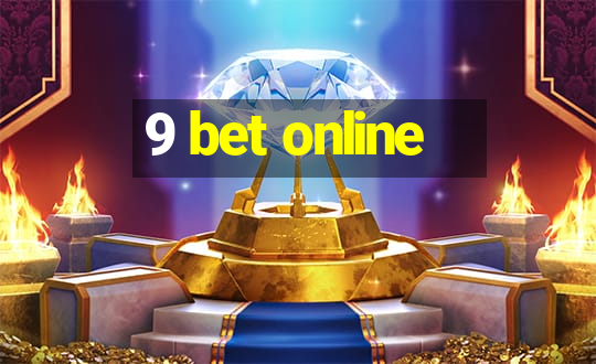 9 bet online