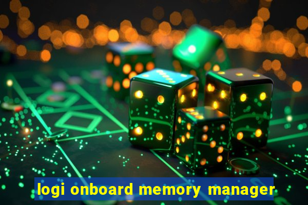 logi onboard memory manager