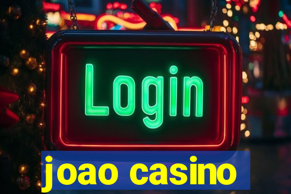 joao casino