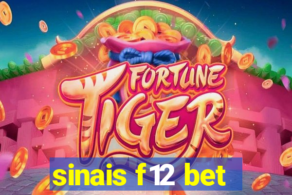 sinais f12 bet