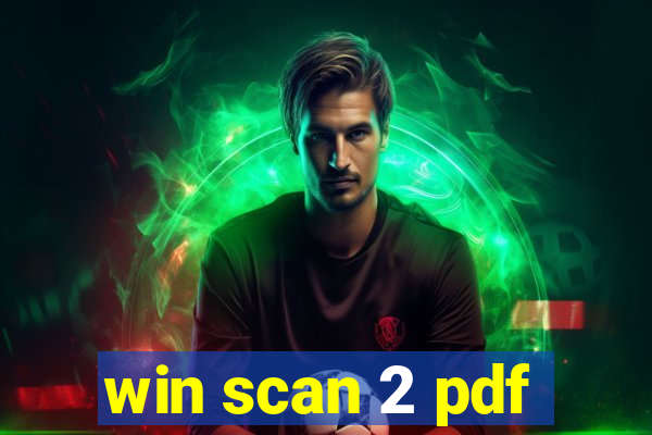 win scan 2 pdf