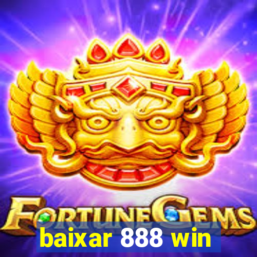 baixar 888 win