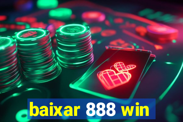 baixar 888 win