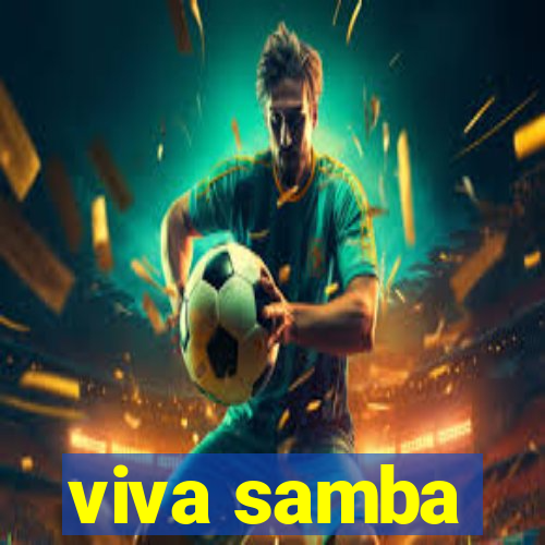 viva samba