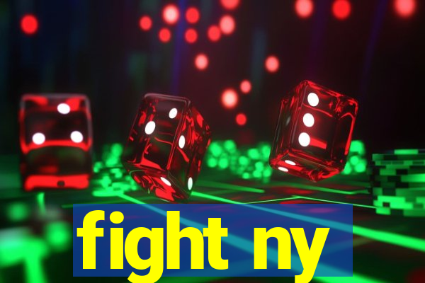 fight ny